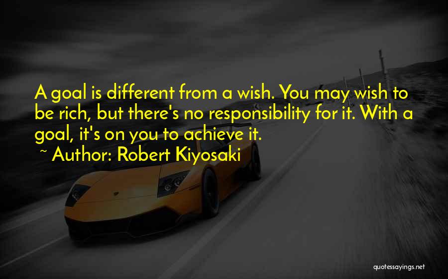 You May Be Quotes By Robert Kiyosaki
