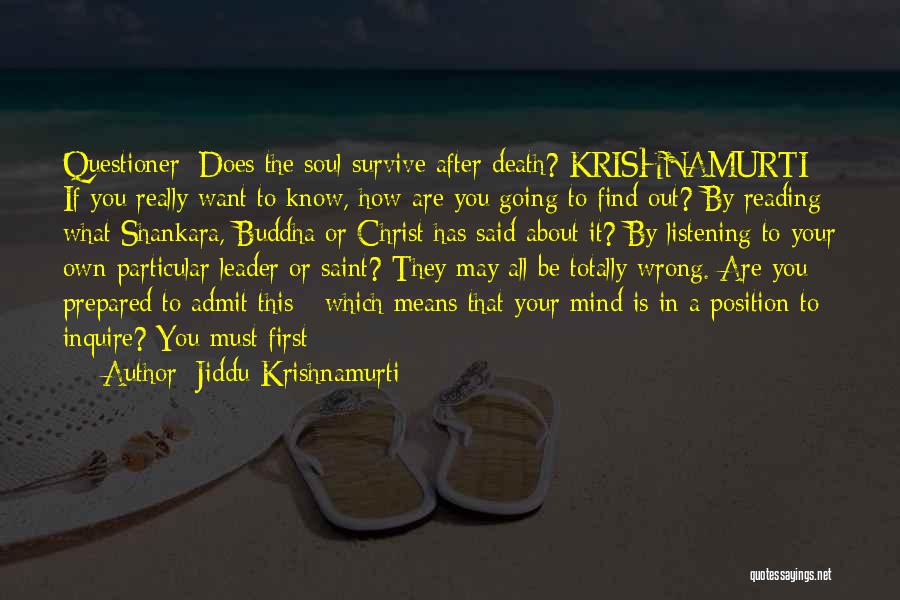 You May Be Wrong Quotes By Jiddu Krishnamurti