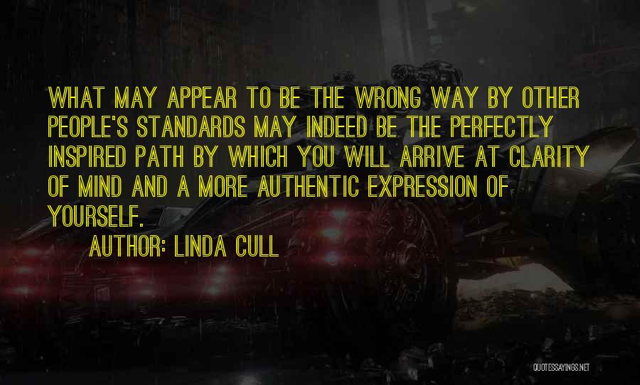 You May Be Wrong Quotes By Linda Cull