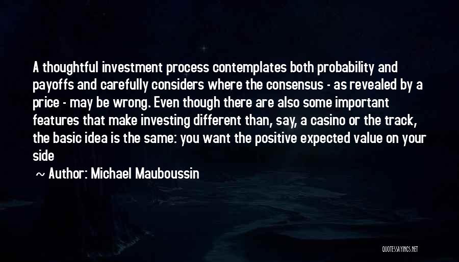 You May Be Wrong Quotes By Michael Mauboussin