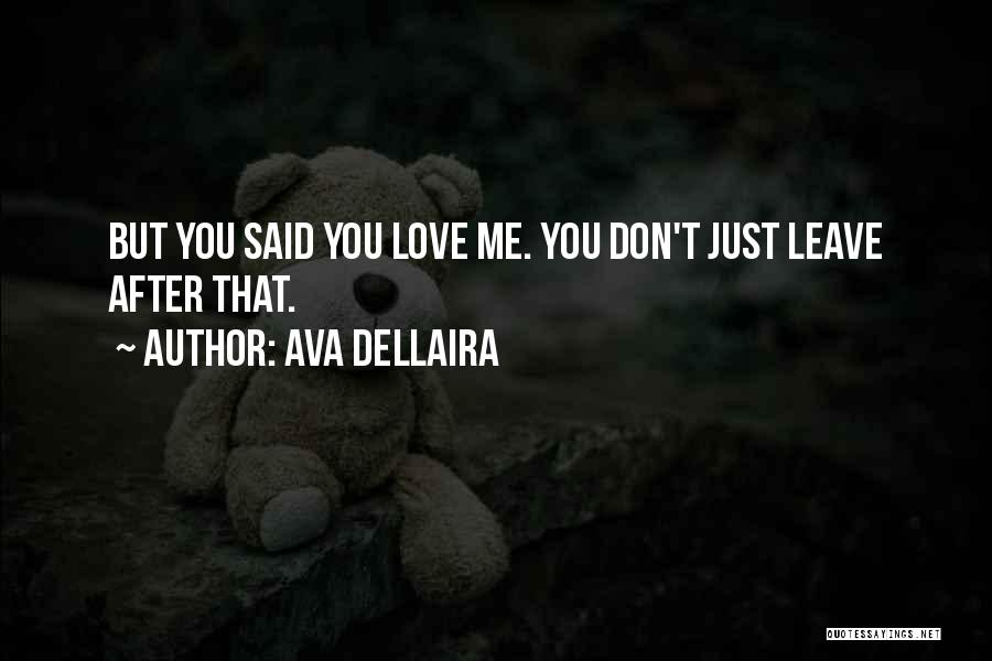 You May Leave Me Quotes By Ava Dellaira