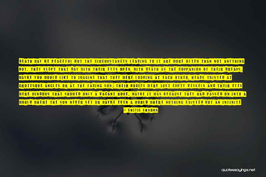 You May Not Be Where You Want To Be Quotes By Shitij Sharma You May Not Be Where You Want To Be Quotes By Shitij Sharma