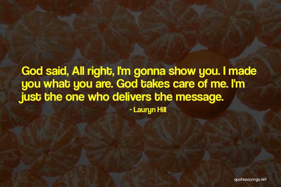 You May Not Think I Care For You Quotes By Lauryn Hill You May Not Think I Care For You Quotes By Lauryn Hill