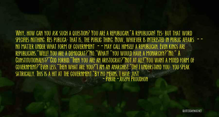 You May Not Understand Me Quotes By Pierre-Joseph Proudhon You May Not Understand Me Quotes By Pierre-Joseph Proudhon