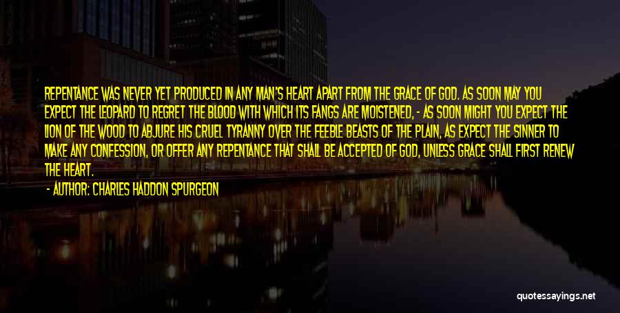 You May Regret Quotes By Charles Haddon Spurgeon