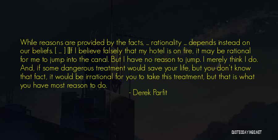 You May Think You Know Me Quotes By Derek Parfit You May Think You Know Me Quotes By Derek Parfit