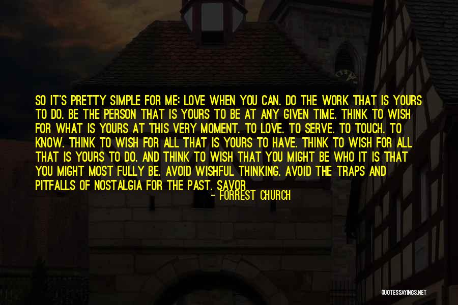You May Think You Know Me Quotes By Forrest Church You May Think You Know Me Quotes By Forrest Church