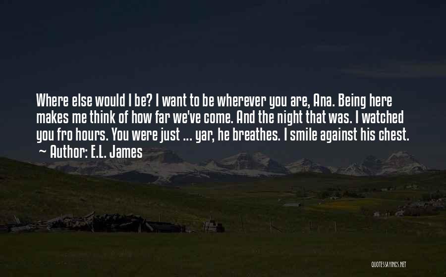 You Me Smile Quotes By E.L. James