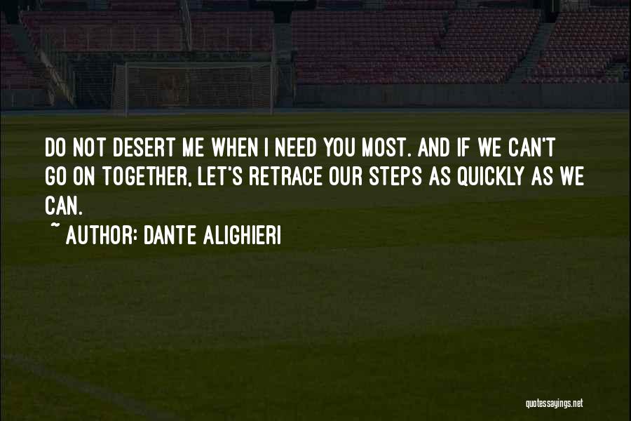 You Me Together Quotes By Dante Alighieri