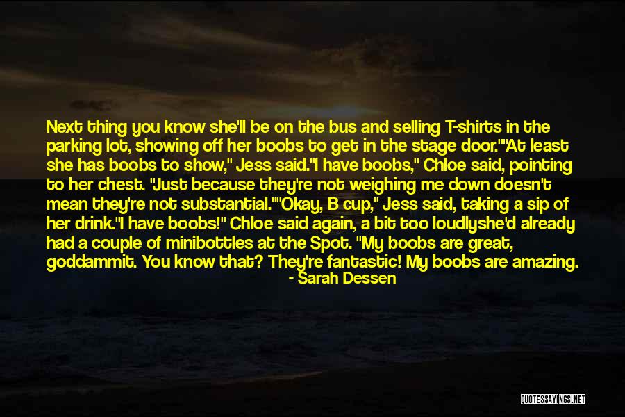 You Mean A Lot Quotes By Sarah Dessen You Mean A Lot Quotes By Sarah Dessen