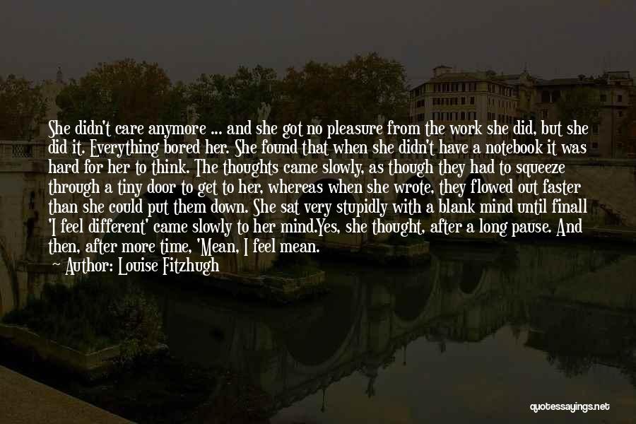 You Mean Everything To Me Long Quotes By Louise Fitzhugh