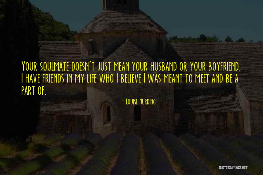 You Mean So Much To Me Boyfriend Quotes By Louise Nurding You Mean So Much To Me Boyfriend Quotes By Louise Nurding