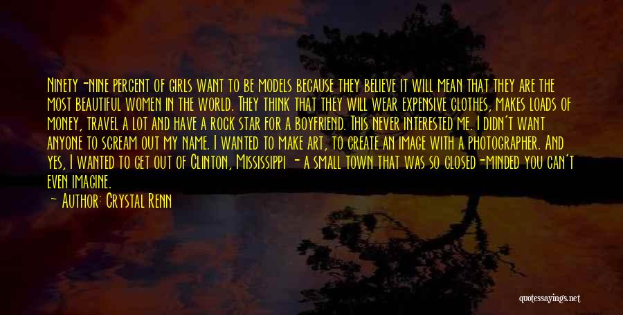 You Mean The World To Me Quotes By Crystal Renn