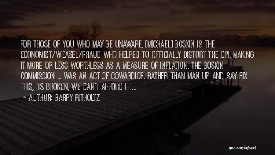 You Measure Up Quotes By Barry Ritholtz