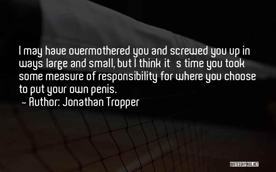 You Measure Up Quotes By Jonathan Tropper