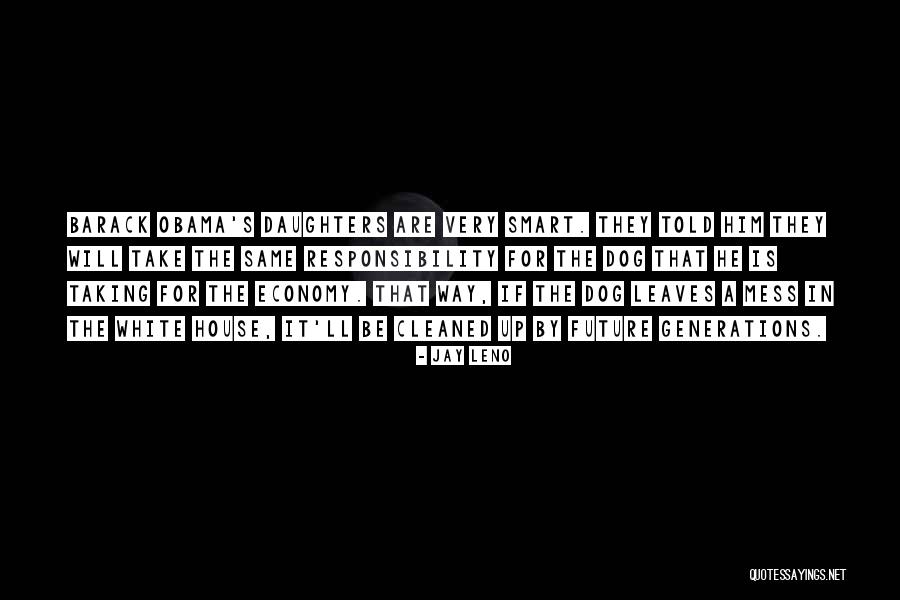 You Mess With My Daughter Quotes By Jay Leno You Mess With My Daughter Quotes By Jay Leno