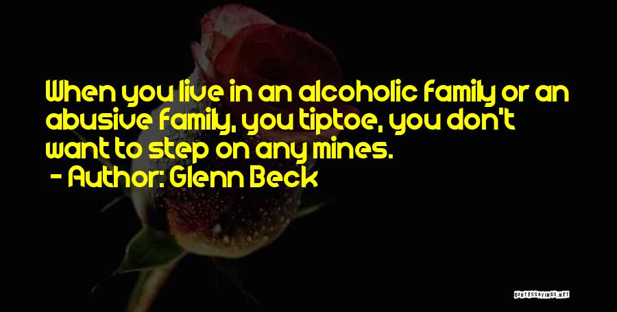 You Mines Quotes By Glenn Beck