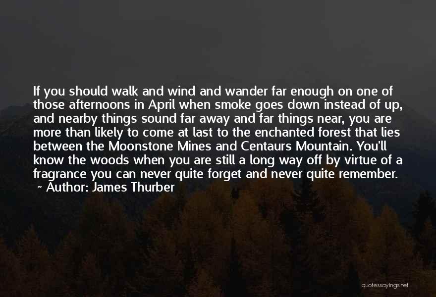 You Mines Quotes By James Thurber