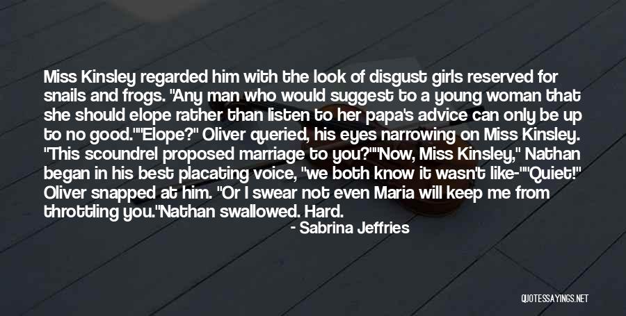 You Miss Me Now Quotes By Sabrina Jeffries You Miss Me Now Quotes By Sabrina Jeffries