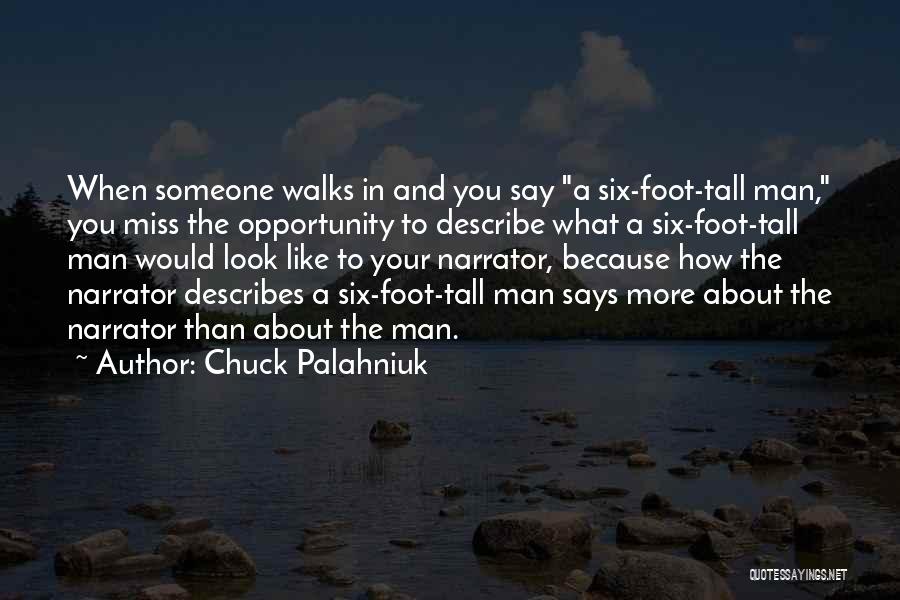 You Miss Someone Quotes By Chuck Palahniuk