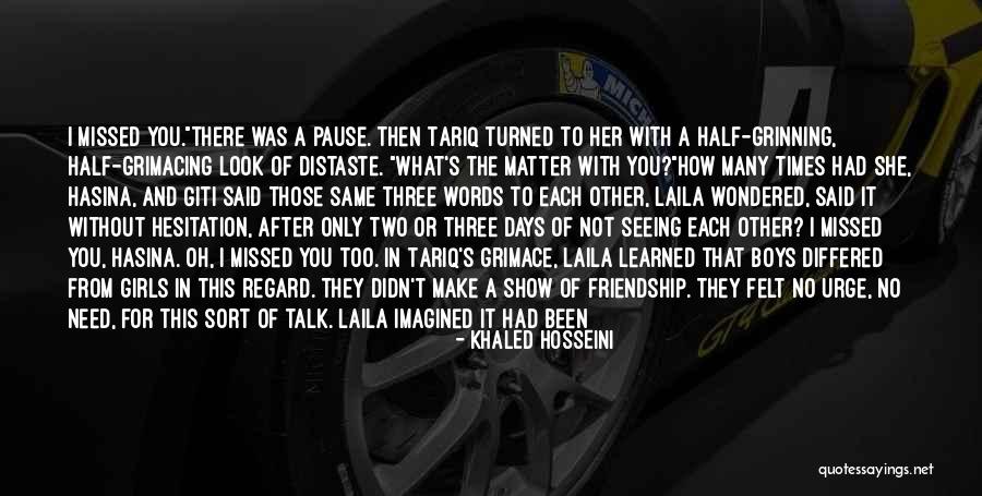 You Missed It Quotes By Khaled Hosseini You Missed It Quotes By Khaled Hosseini
