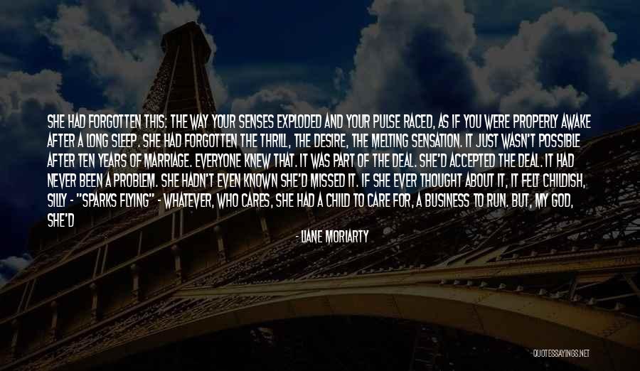 You Missed It Quotes By Liane Moriarty You Missed It Quotes By Liane Moriarty