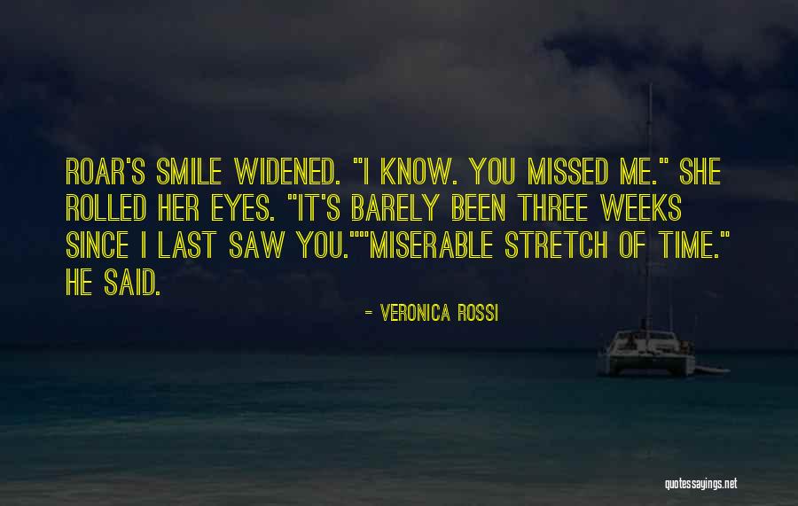 You Missed It Quotes By Veronica Rossi