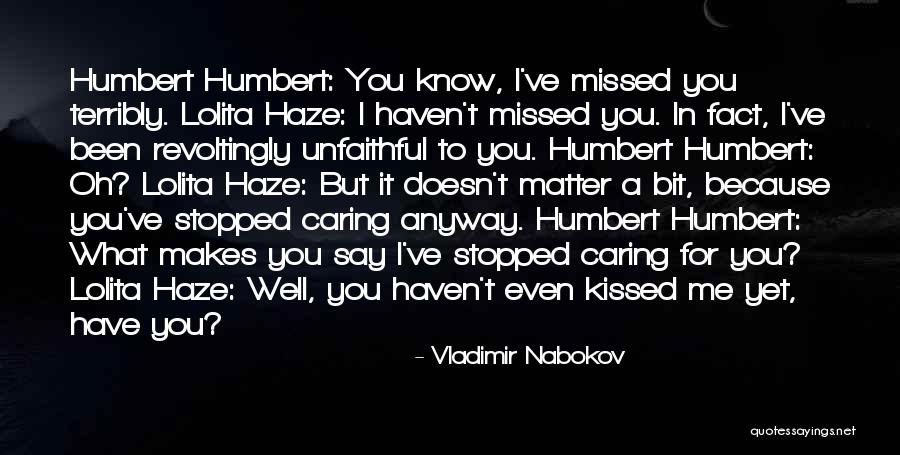 You Missed It Quotes By Vladimir Nabokov