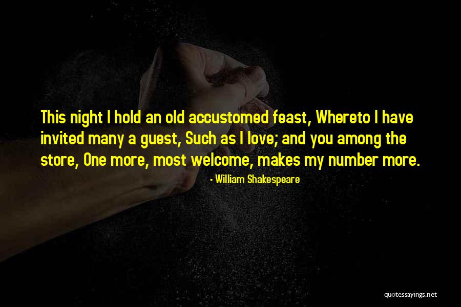 You Most Welcome Quotes By William Shakespeare You Most Welcome Quotes By William Shakespeare