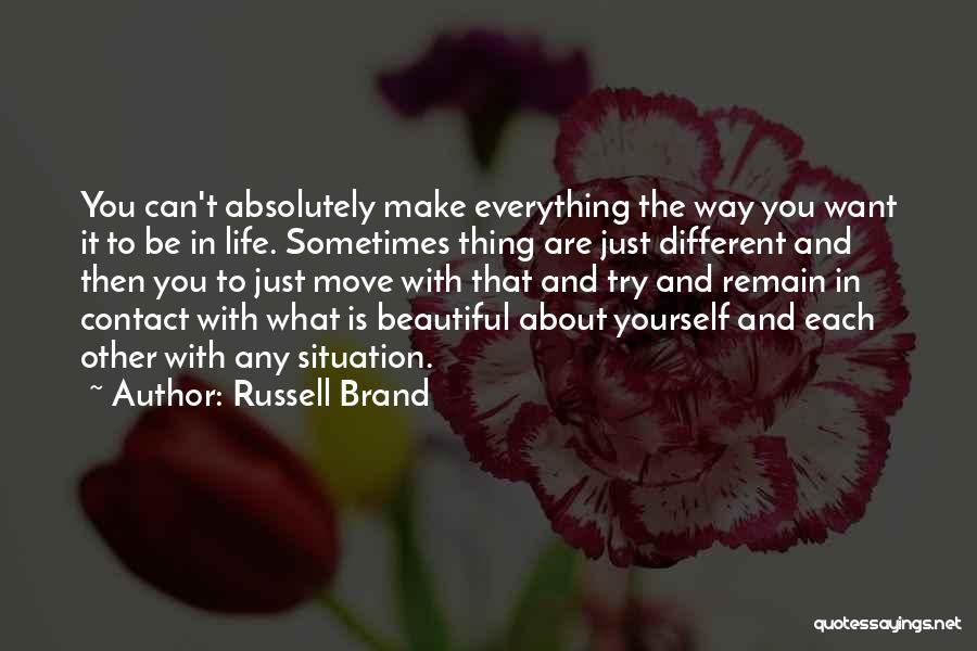You Move Different Quotes By Russell Brand