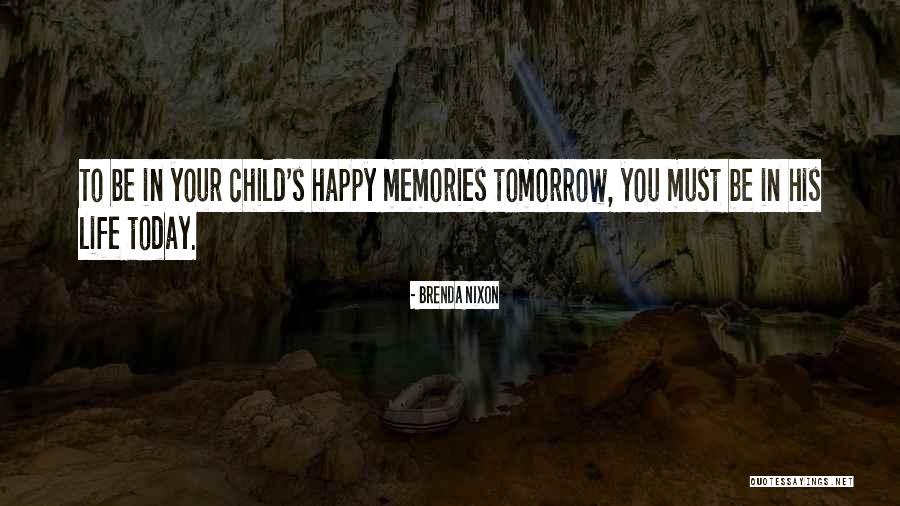 You Must Be Happy Quotes By Brenda Nixon