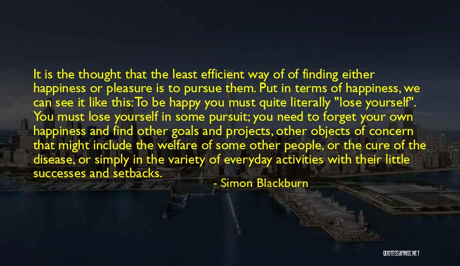 You Must Be Happy Quotes By Simon Blackburn You Must Be Happy Quotes By Simon Blackburn