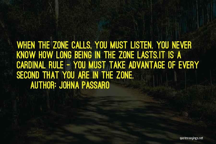 You Must Know Quotes By JohnA Passaro