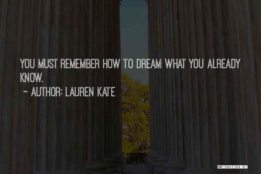 You Must Know Quotes By Lauren Kate