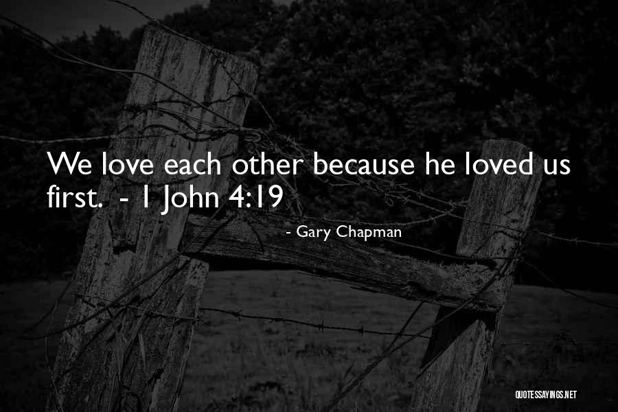 You Must Love Yourself First Quotes By Gary Chapman You Must Love Yourself First Quotes By Gary Chapman