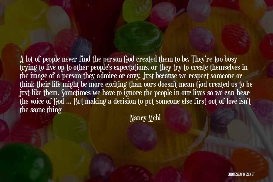 You Must Love Yourself First Quotes By Nancy Mehl You Must Love Yourself First Quotes By Nancy Mehl