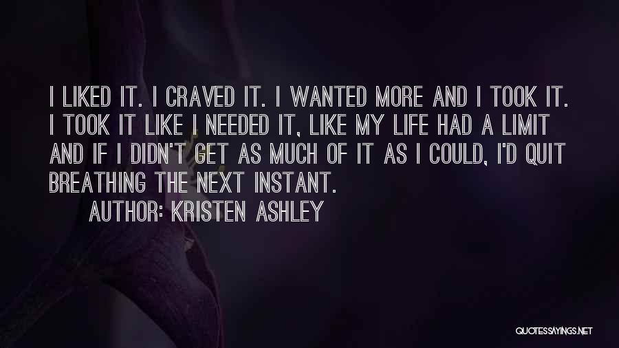 You Must Not Quit Quotes By Kristen Ashley