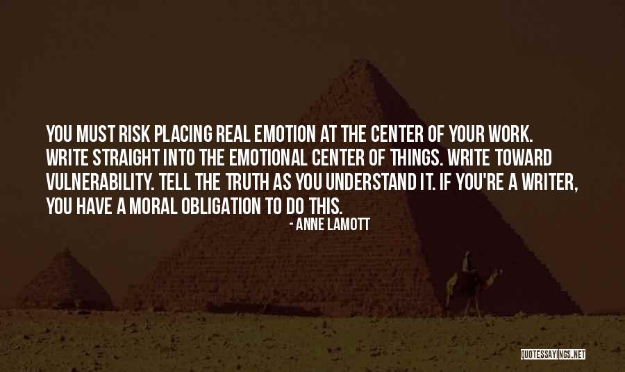 You Must Understand Quotes By Anne Lamott