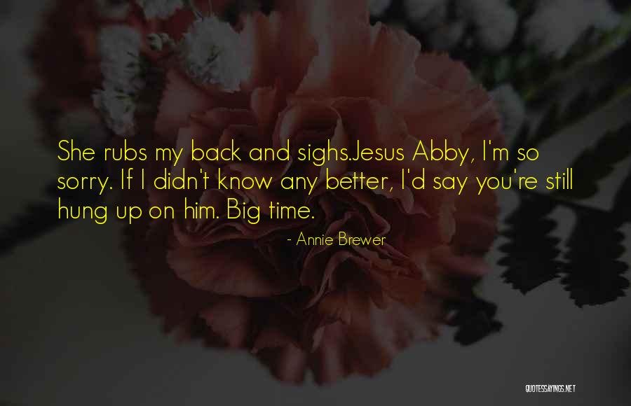 You My Best Friend Quotes By Annie Brewer