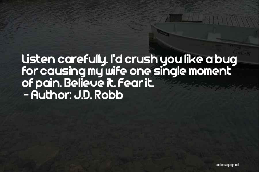 You My Crush Quotes By J.D. Robb