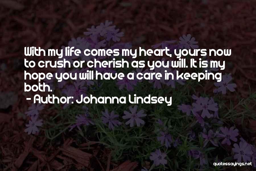 You My Crush Quotes By Johanna Lindsey