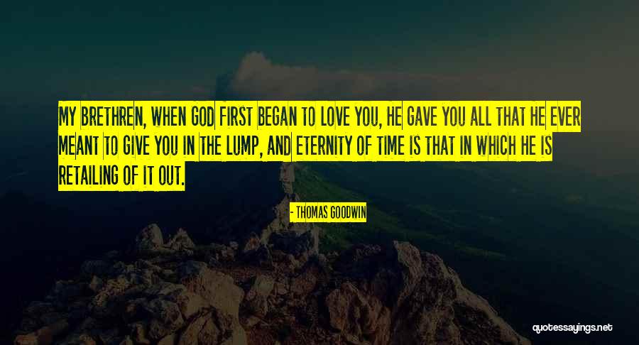 You My First Love Quotes By Thomas Goodwin You My First Love Quotes By Thomas Goodwin