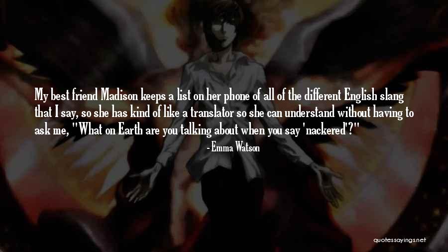 You My Friend Quotes By Emma Watson You My Friend Quotes By Emma Watson