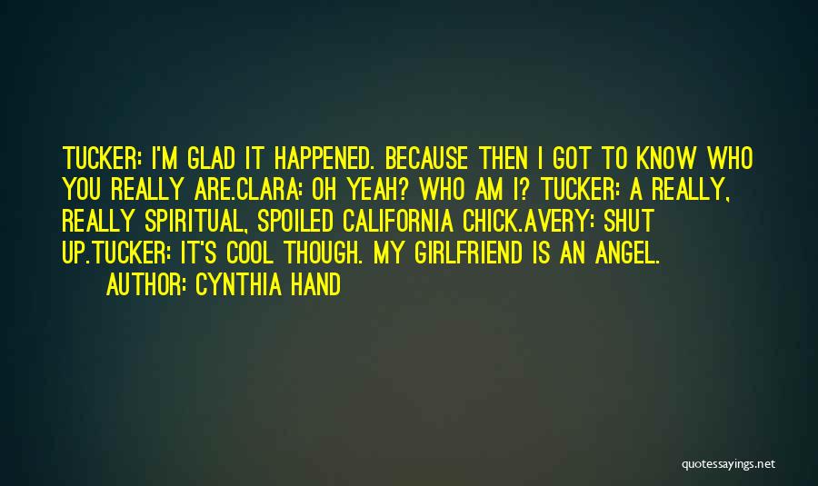 You My Girlfriend Quotes By Cynthia Hand