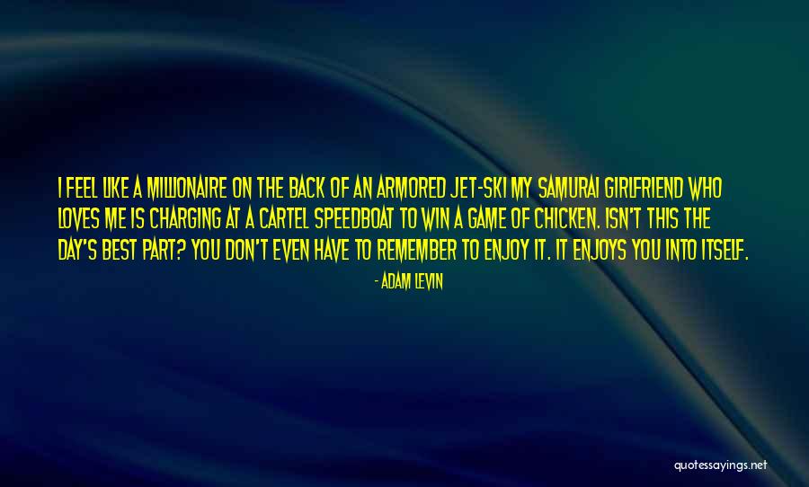 You My Inspiration Quotes By Adam Levin You My Inspiration Quotes By Adam Levin