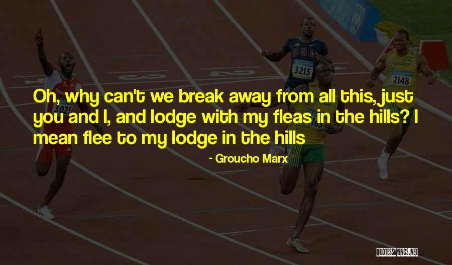 You My Inspiration Quotes By Groucho Marx You My Inspiration Quotes By Groucho Marx