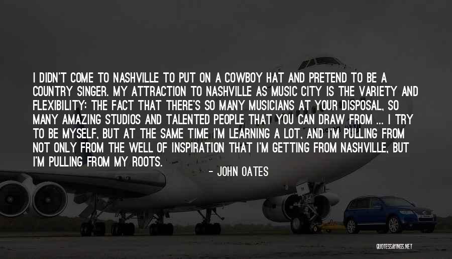 You My Inspiration Quotes By John Oates You My Inspiration Quotes By John Oates