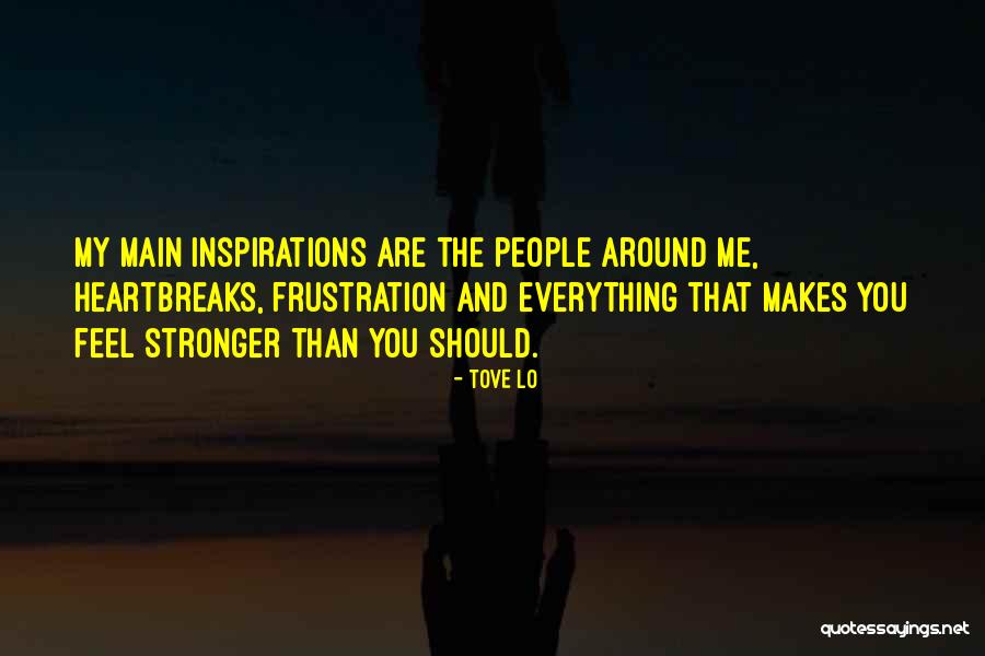 You My Inspiration Quotes By Tove Lo You My Inspiration Quotes By Tove Lo