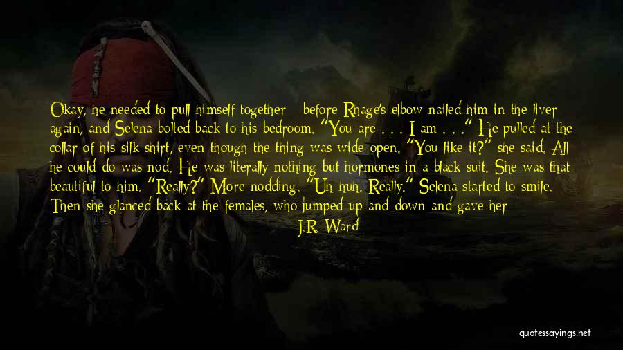 You Nailed It Quotes By J.R. Ward You Nailed It Quotes By J.R. Ward