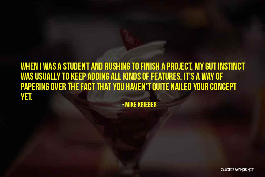 You Nailed It Quotes By Mike Krieger You Nailed It Quotes By Mike Krieger